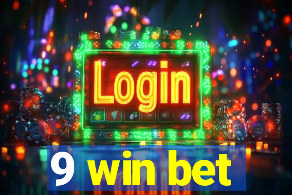 9 win bet